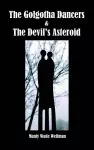 The Golgotha Dancers & The Devil's Asteroid cover