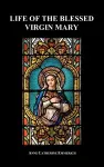 Life of the Blessed Virgin Mary (Hardback) cover