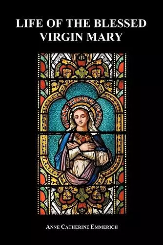 Life of the Blessed Virgin Mary (Paperback) cover