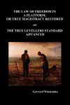 Law of Freedom in a Platform, or True Magistracy Restored AND The True Levellers Standard Advanced (Paperback) cover