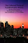 The Collected Works of Nathanael West cover
