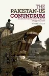 Pakistan-US Conundrum cover