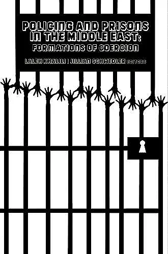 Policing and Prisons in the Middle East cover