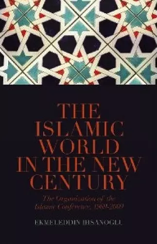 The Islamic World in the New Century cover