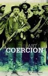 The Art of Coercion cover