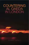 Countering Al Qaeda in London cover