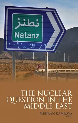 The Nuclear Question in the Middle East cover