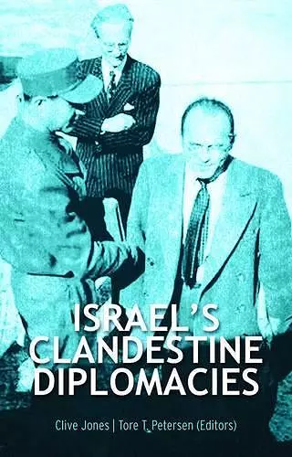 Israel's Clandestine Diplomacies cover