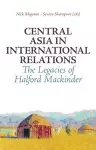 Central Asia in International Relations cover