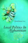 Local Politics in Afghanistan cover