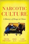 Narcotic Culture cover
