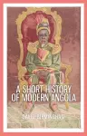 A Short History of Modern Angola cover