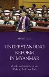 Understanding Reform in Myanmar cover