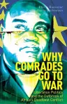 Why Comrades Go to War cover