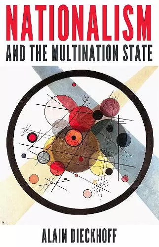 Nationalism and the Multination State cover