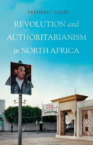 Revolution and Authoritarianism in North Africa cover