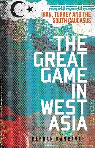 The Great Game in West Asia cover