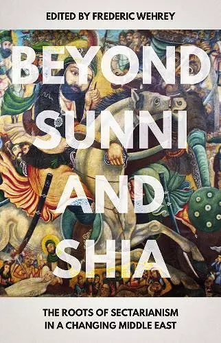 Beyond Sunni and Shia cover