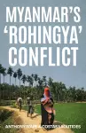 Myanmar's 'Rohingya' Conflict cover