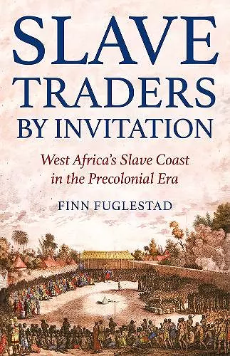 Slave Traders by Invitation cover