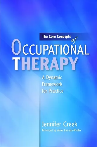 The Core Concepts of Occupational Therapy cover