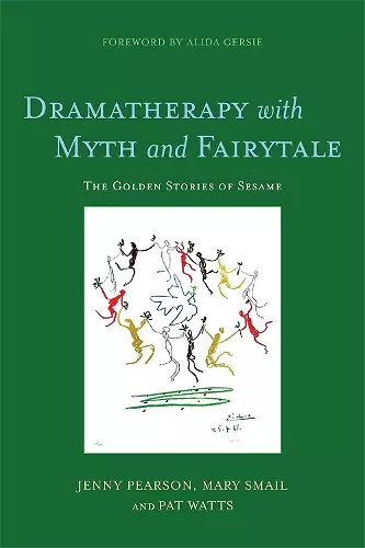 Dramatherapy with Myth and Fairytale cover