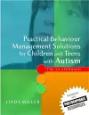Practical Behaviour Management Solutions for Children and Teens with Autism cover