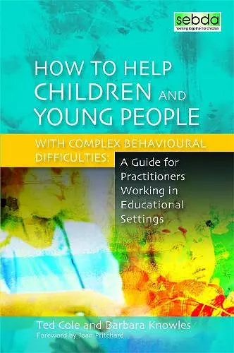 How to Help Children and Young People with Complex Behavioural Difficulties cover