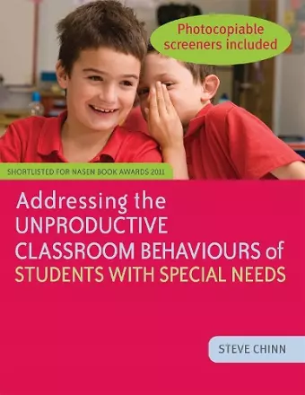 Addressing the Unproductive Classroom Behaviours of Students with Special Needs cover