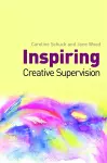 Inspiring Creative Supervision cover