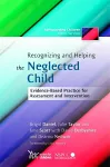 Recognizing and Helping the Neglected Child cover