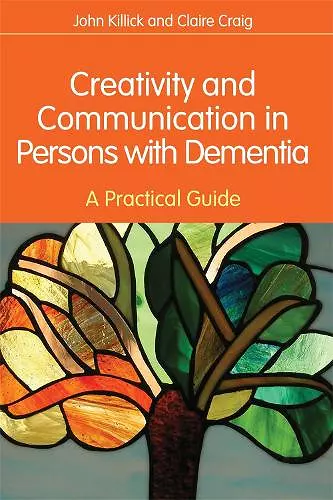 Creativity and Communication in Persons with Dementia cover