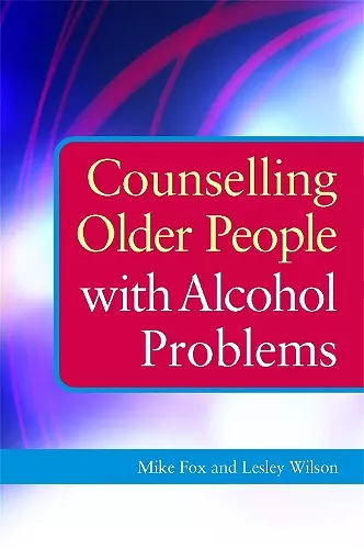 Counselling Older People with Alcohol Problems cover