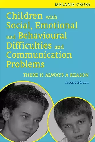 Children with Social, Emotional and Behavioural Difficulties and Communication Problems cover
