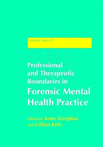 Professional and Therapeutic Boundaries in Forensic Mental Health Practice cover