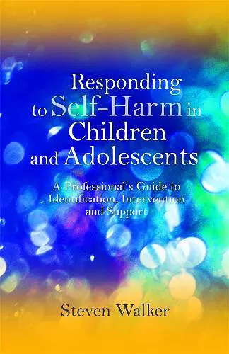 Responding to Self-Harm in Children and Adolescents cover