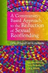 A Community-Based Approach to the Reduction of Sexual Reoffending cover