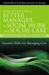 How to Become a Better Manager in Social Work and Social Care cover