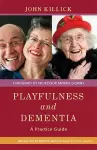 Playfulness and Dementia cover