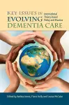 Key Issues in Evolving Dementia Care cover