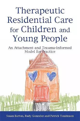 Therapeutic Residential Care for Children and Young People cover