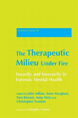 The Therapeutic Milieu Under Fire cover