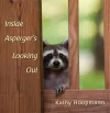 Inside Asperger's Looking Out cover