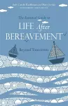 The Essential Guide to Life After Bereavement cover