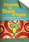 Starving the Stress Gremlin cover