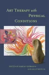 Art Therapy with Physical Conditions cover
