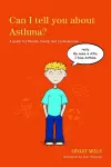 Can I tell you about Asthma? cover