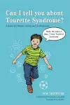 Can I tell you about Tourette Syndrome? cover