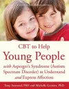 CBT to Help Young People with Asperger's Syndrome (Autism Spectrum Disorder) to Understand and Express Affection cover