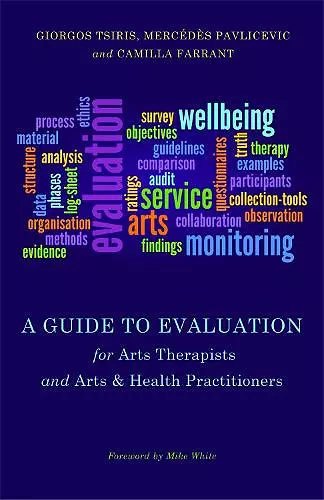 A Guide to Evaluation for Arts Therapists and Arts & Health Practitioners cover